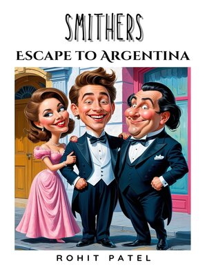 cover image of Smithers- Escape to Argentina